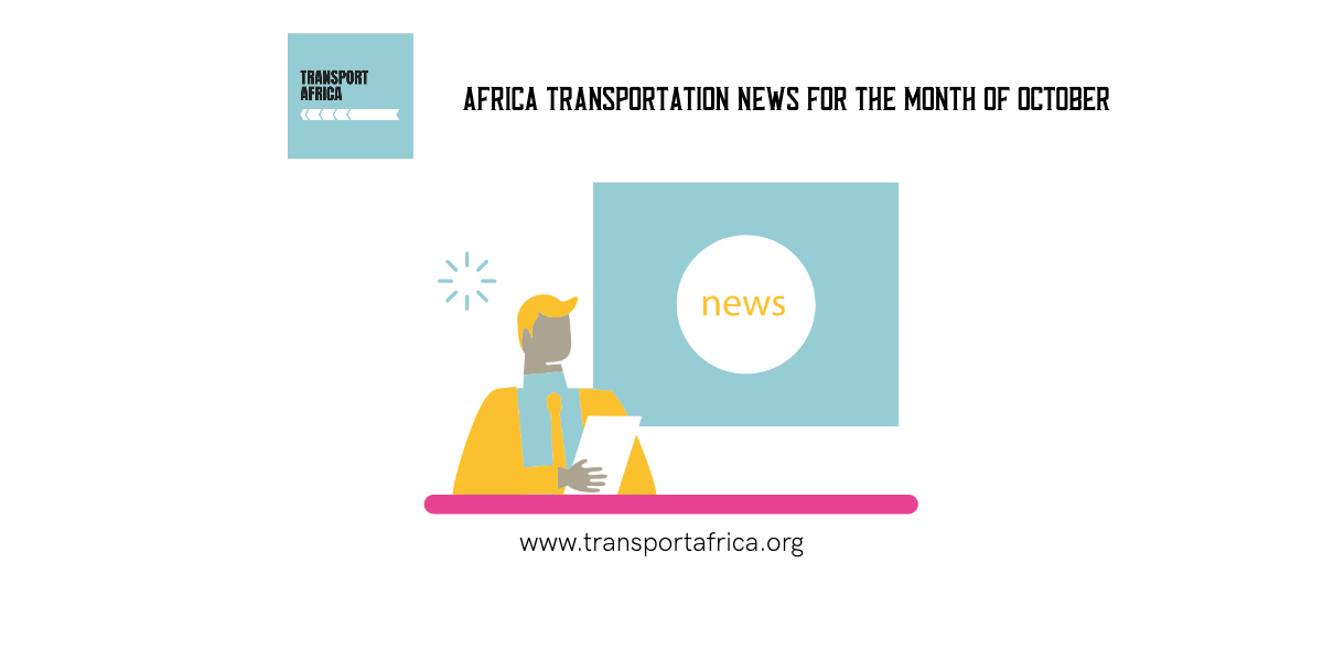 Africa Transportation News October 2022