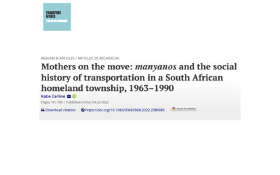 Mothers on the move: Manyanos and the social history of transportation in a South African homeland township, 1963–1990