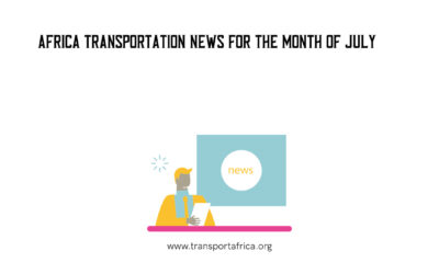 Africa Transportation News July 2023